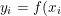 \dpi{100} \small y_i=f(x_i)